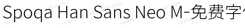 Spoqa Han Sans Neo M字体转换
